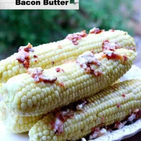 Corn on the Cob with Bacon Butter