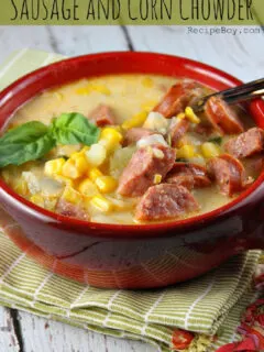 bowl of sausage and corn chowder