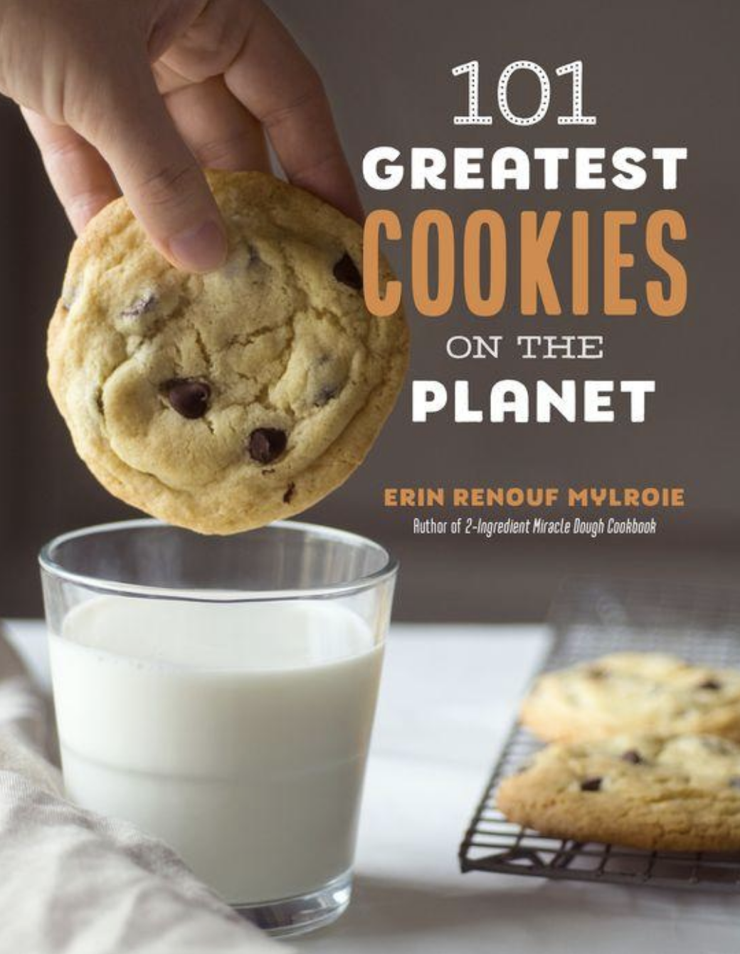 101 Greatest Cookies on the Planet Cookbook Cover
