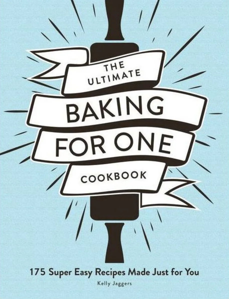 cover image of the ultimate baking for one cookbook