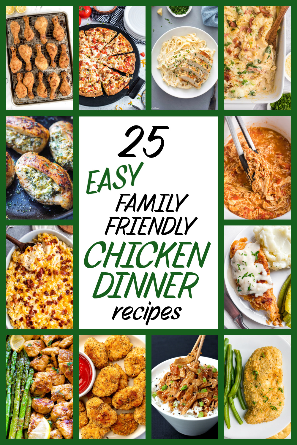 pinterest image for 25 easy family friendly chicken dinner recipes