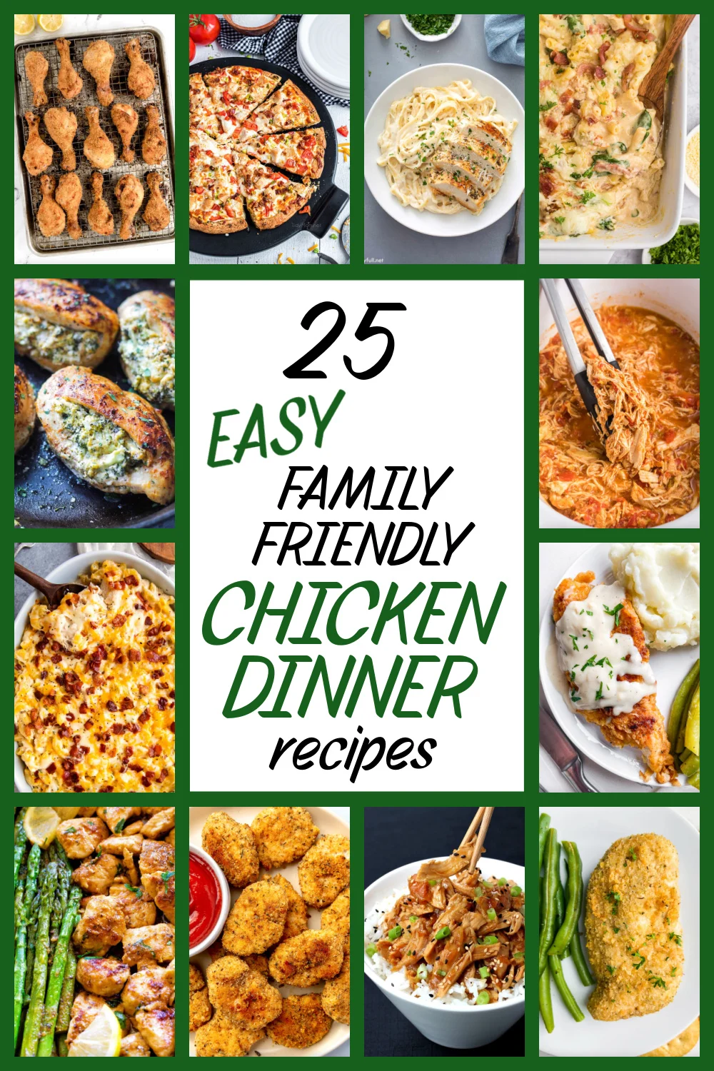 25 Easy Family Friendly Chicken Dinner Recipes from RecipeBoy.com pinterest image for 25 easy family friendly chicken dinner recipes