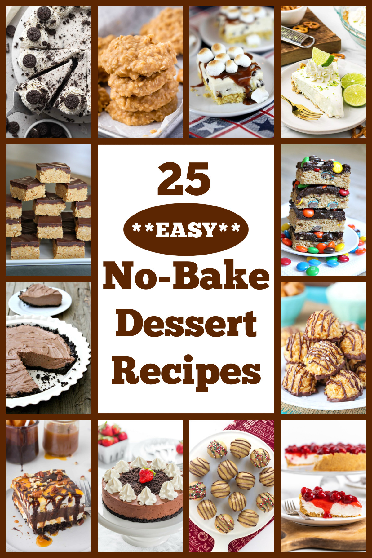 pinterest image for 25 easy no bake dessert recipes