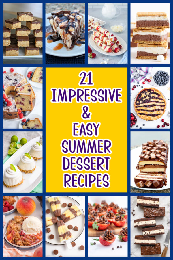collage of easy summer dessert recipes